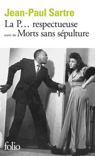 La P... respectueuse - (suivi de) Morts sans sépulture