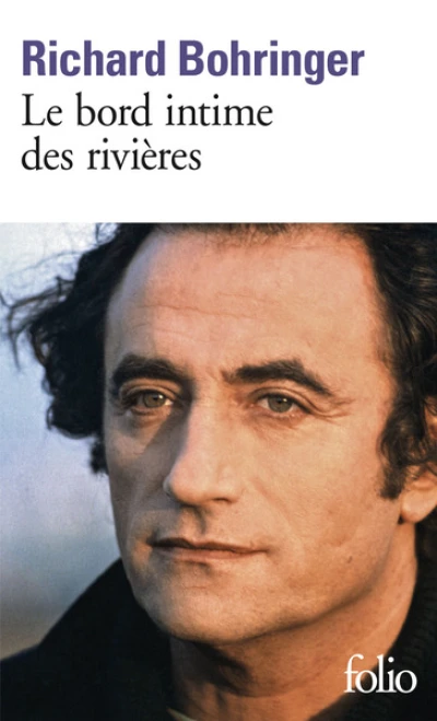 Le bord intime des rivières