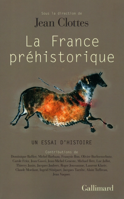 La France préhistorique, un essai d'histoire