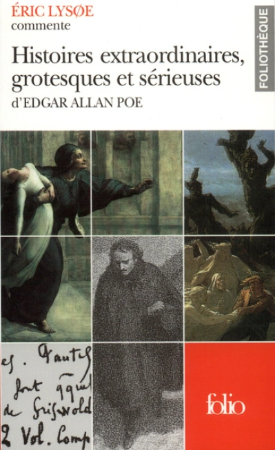 Histoires extraordinaires, grotesques et sérieuses d'Edgar Allan Poe (Essai et dossier)