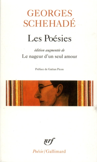 Les Poésies, édition augmentée de 'Le Nageur d'un seul amour