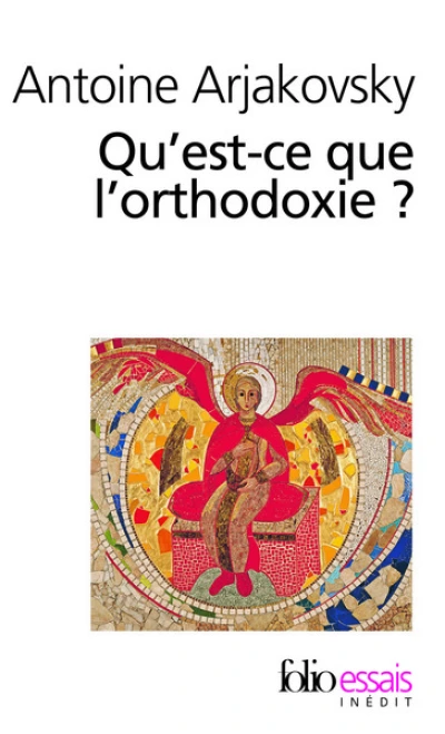 Qu'est-ce que l'orthodoxie ?