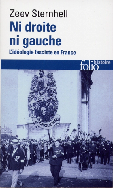 Ni droite ni gauche. L'idéologie fasciste en France