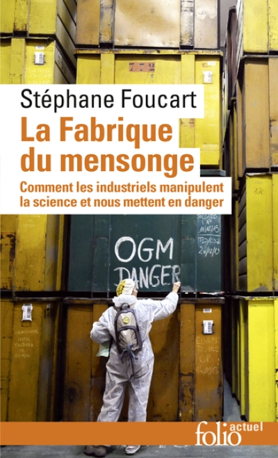 La fabrique du mensonge