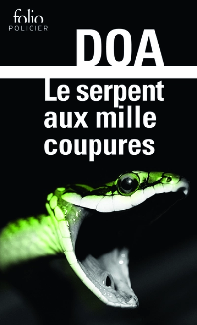 Le serpent aux mille coupures