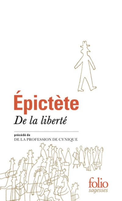 De la liberté précédé de De la profession de Cynique