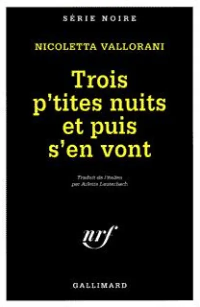 Trois p'tites nuits et puis s'en vont