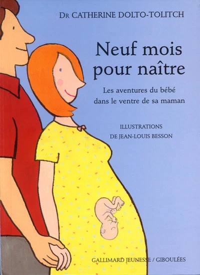 Neuf mois pour naître