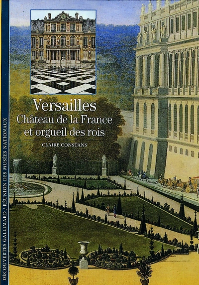 Versailles : Château de la France et orgueil des rois