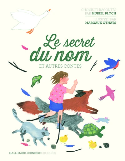 Le secret du nom et autres contes