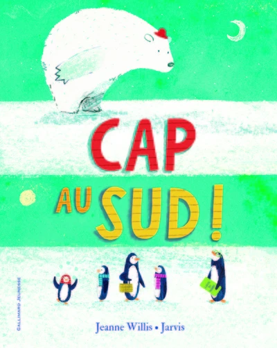 Cap au Sud !