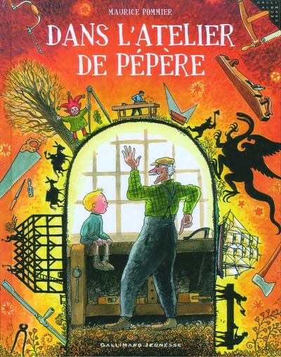 Dans l'atelier de Pépère