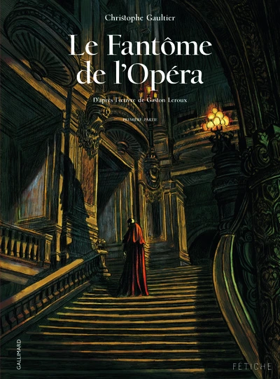 Le fantôme de l'opéra, tome 1 (BD)