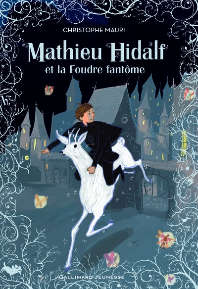 Mathieu Hidalf et la Foudre fantôme