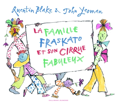 La famille Fraskato et son cirque fabuleux