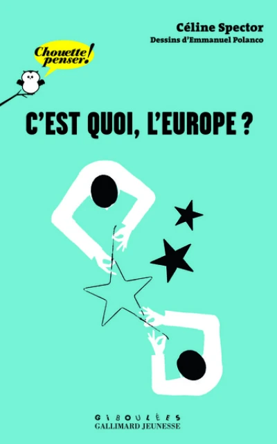 C'est quoi, l'Europe ?