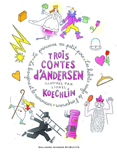 Trois contes : La bergère et le ramoneur - Les habits neufs de l'Empereur - La Princesse au petit pois