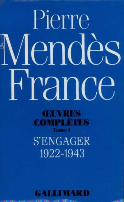 Oeuvres complètes 1: s'engager 1922-1943