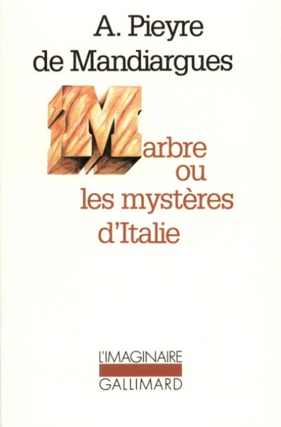 Marbre, ou, Les mystères d'Italie