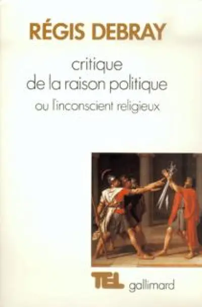 Critique de la raison politique, ou, L'inconscient religieux