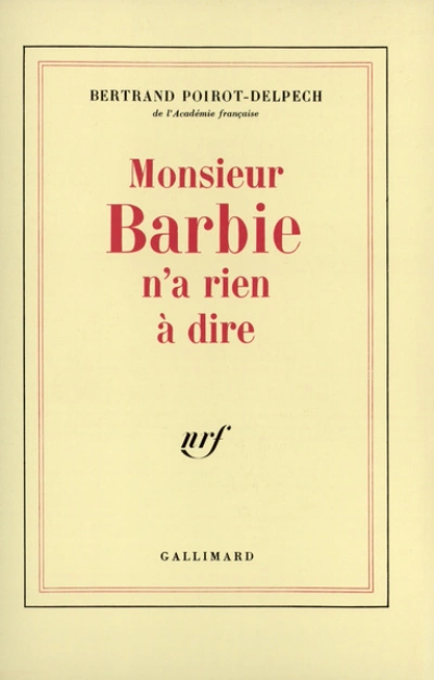 Monsieur Barbie n'a rien à dire