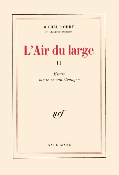 L'Air du large,Tome 2 : Essais sur le roman étranger