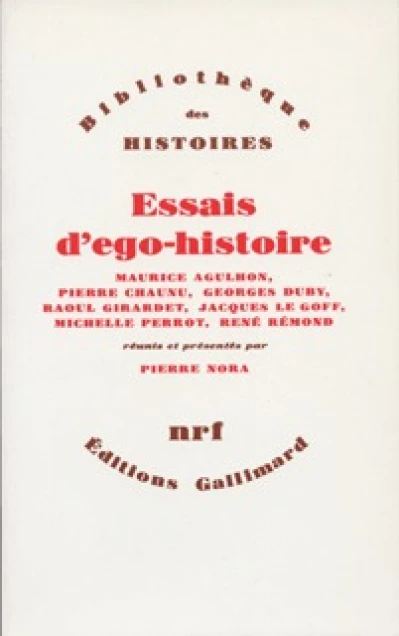 Essais d'ego-histoire