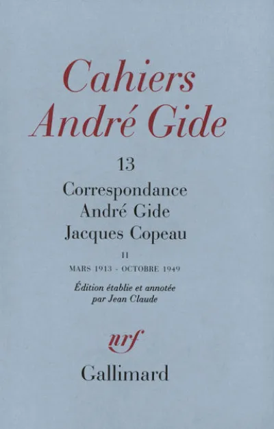 Cahiers André Gide, n°13 : Correspondance : André Gide / Jacques Copeau II