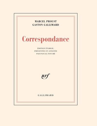 Correspondance (1912-1922) : Gaston Gallimard / Marcel Proust