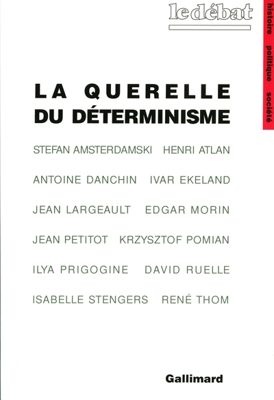 La Querelle du déterminisme