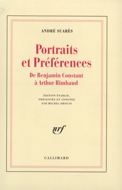 Portraits et Préférences : De Benjamin Constant à Arthur Rimbaud