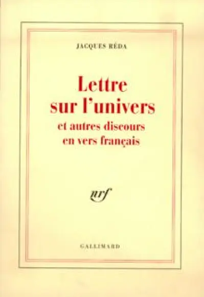 Lettre sur l'univers et autres discours en vers français