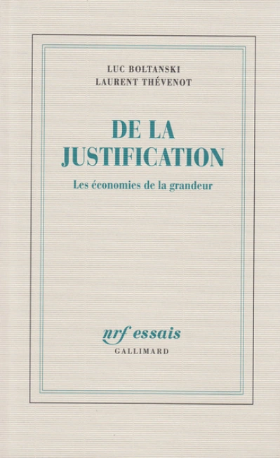 De la justification : Les économies de la grandeur