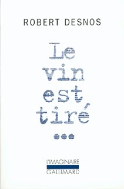 Le vin est tiré...