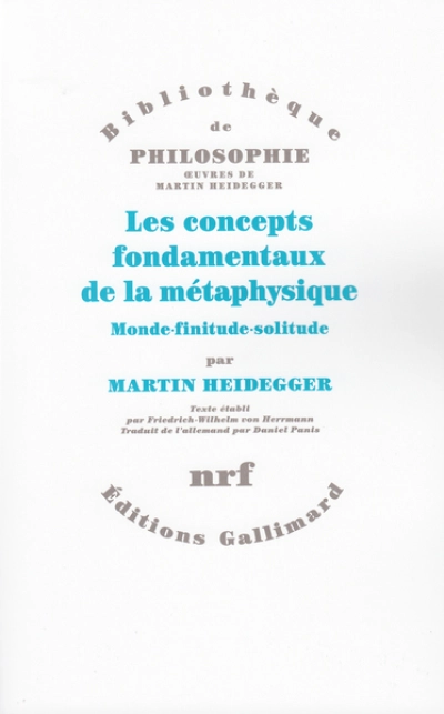 Les concepts fondamentaux de la métaphysique: Monde - finitude - solitude