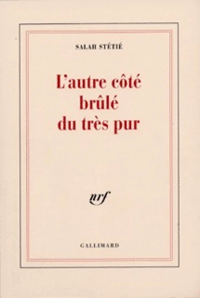 L'Autre côté brûlé du très pur