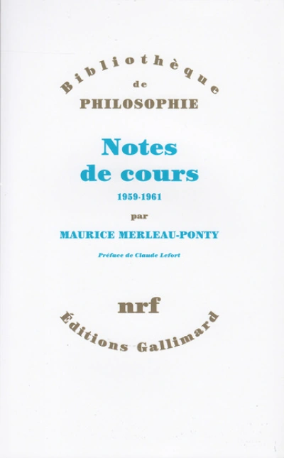 Notes des cours au Collège de France: 1958-1959 et 1960-1961