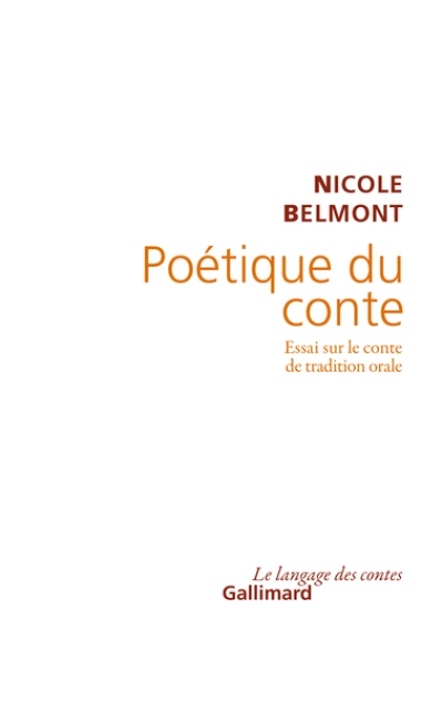 Poétique du conte : Essai sur le conte de tradition orale