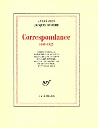 Correspondance 1909-1925 : André Gide / Jacques Rivière