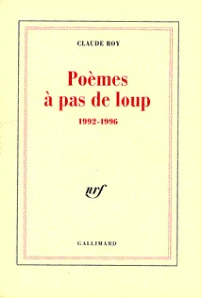 Poèmes à pas de loup, 1992-1996