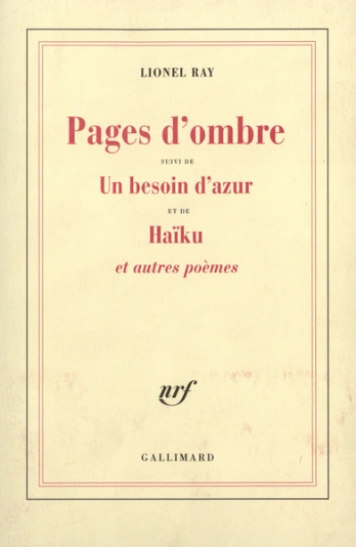 Pages d'ombre, un besoin d'azur. Haïku et autres poèmes