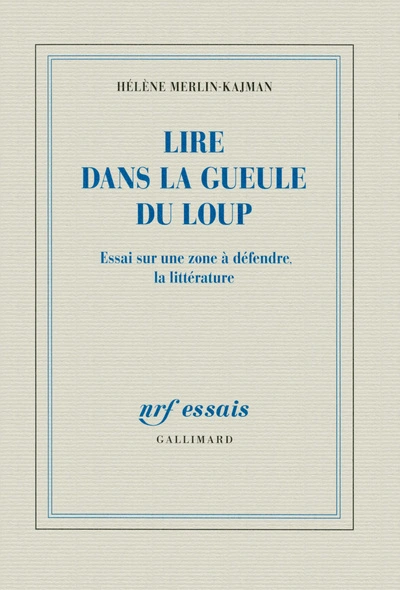 Lire dans la gueule du loup : Essai sur une zone à défendre, la littérature