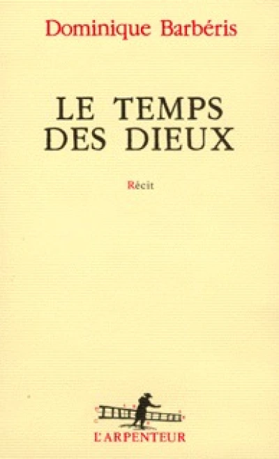 Le Temps des dieux