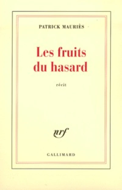 Les fruits du hasard