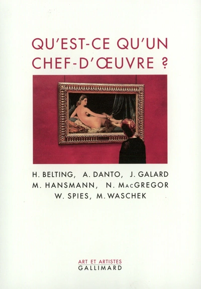 Qu'est-ce qu'un chef d'oeuvre