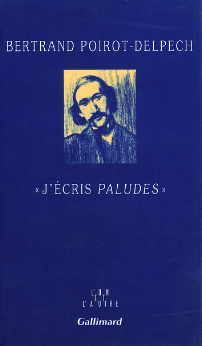 J'écris Paludes