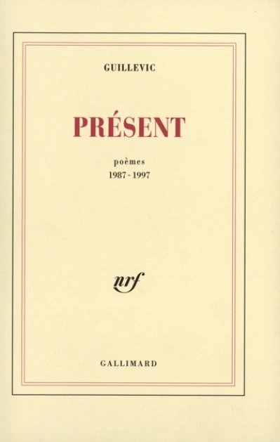 Présent : Poèmes, 1987-1997