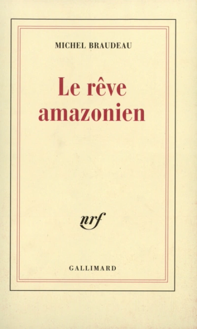 Le Rêve amazonien