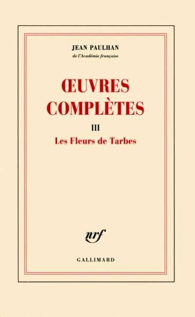 Oeuvres complètes 03 : Les Fleurs de Tarbes