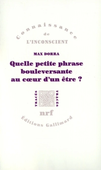 Quelle petite phrase bouleversante au coeur d'un être ? : Proust, Freud, Spinoza